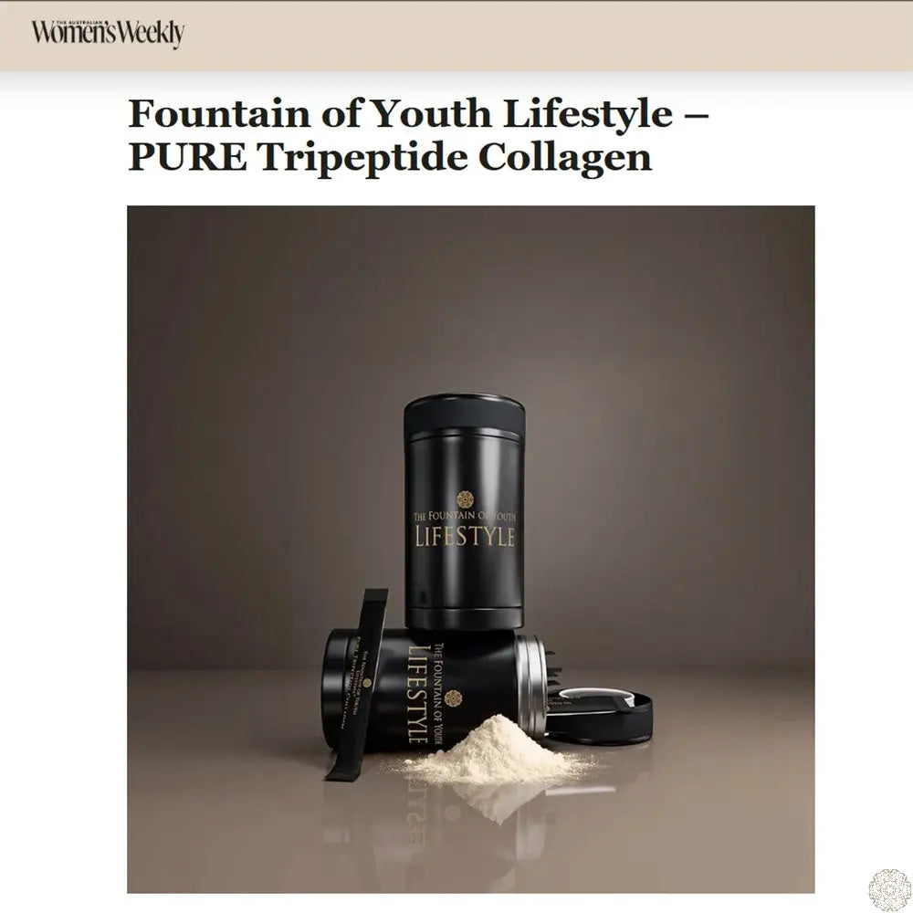 Fountain of Youth Lifestyle, Featured in The Australian Women’s Weekly Fountain of Youth Lifestyle - Australia